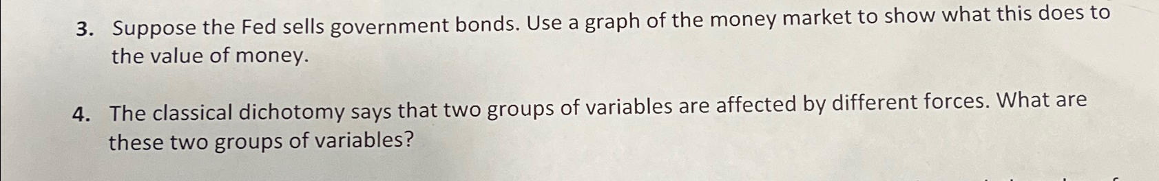 Suppose The Fed Sells Government Bonds Use A Graph 3467