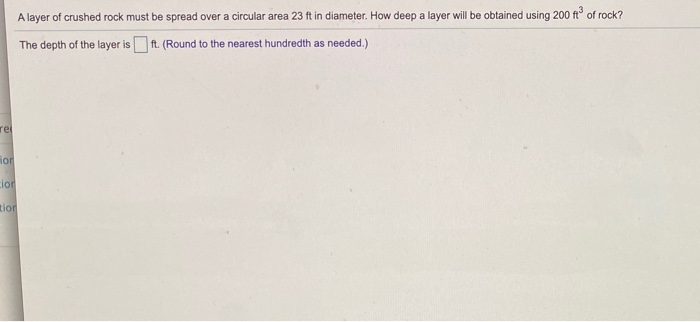 Solved A layer of crushed rock must be spread over a | Chegg.com