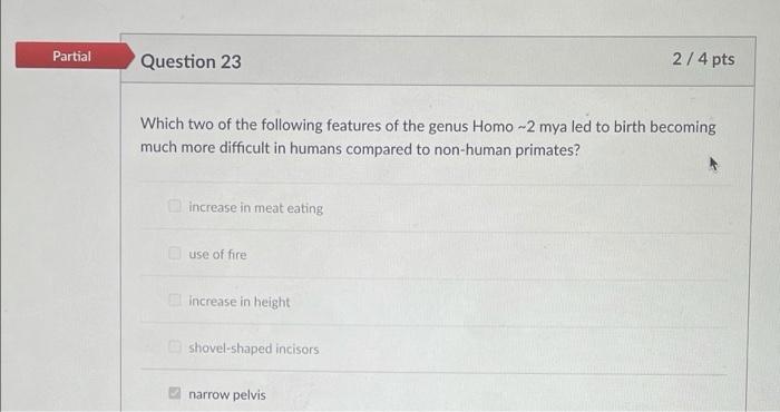 Solved Partial Question 23 2/4 pts Which two of the | Chegg.com
