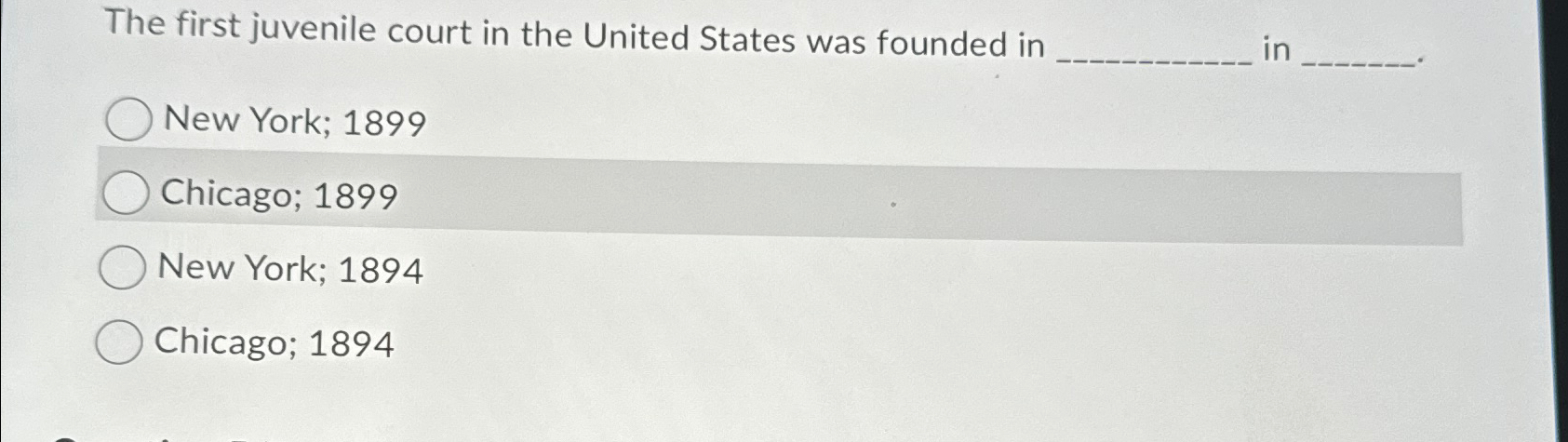 Solved The first juvenile court in the United States was | Chegg.com