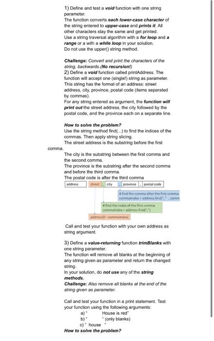 Solved 1) Define and test a void function with one string | Chegg.com