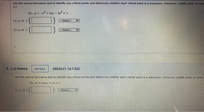 Solved Use the second derivative test to identify any | Chegg.com