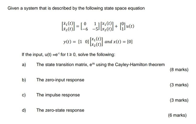 Solved Given a system that is described by the following | Chegg.com