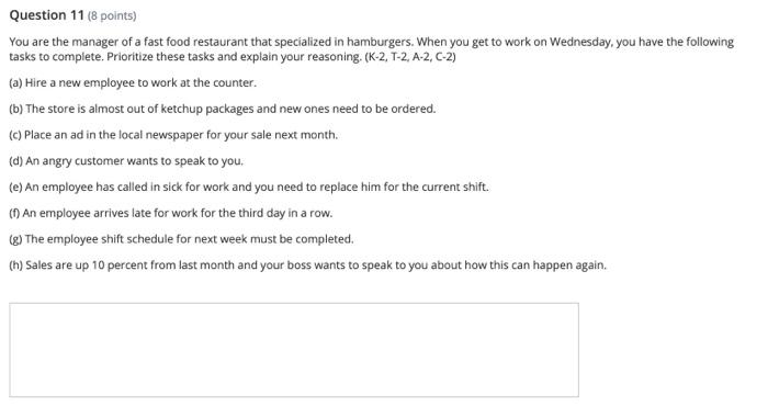 Solved Question 11 8 Points You Are The Manager Of A Fast Chegg Com