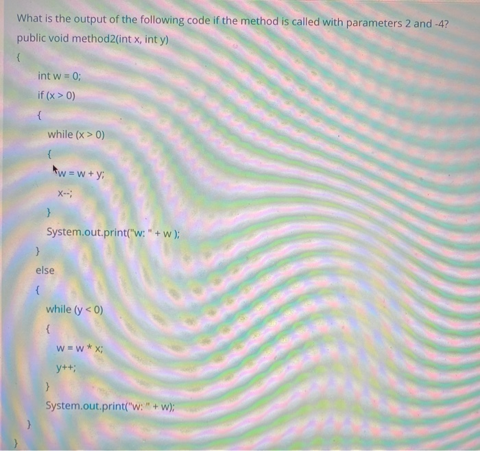 Solved What is the output of the following code if the | Chegg.com