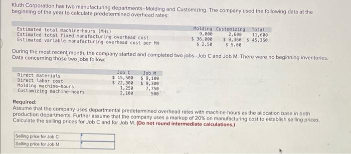 Solved Kluth Corporation has two manufacturing | Chegg.com