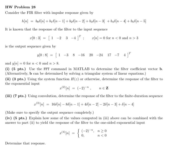 Solved HW Problem 28 Consider the FIR filter with impulse | Chegg.com