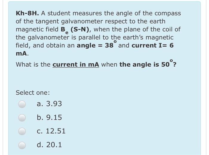 Solved Kh8H. A student measures the angle of the compass of