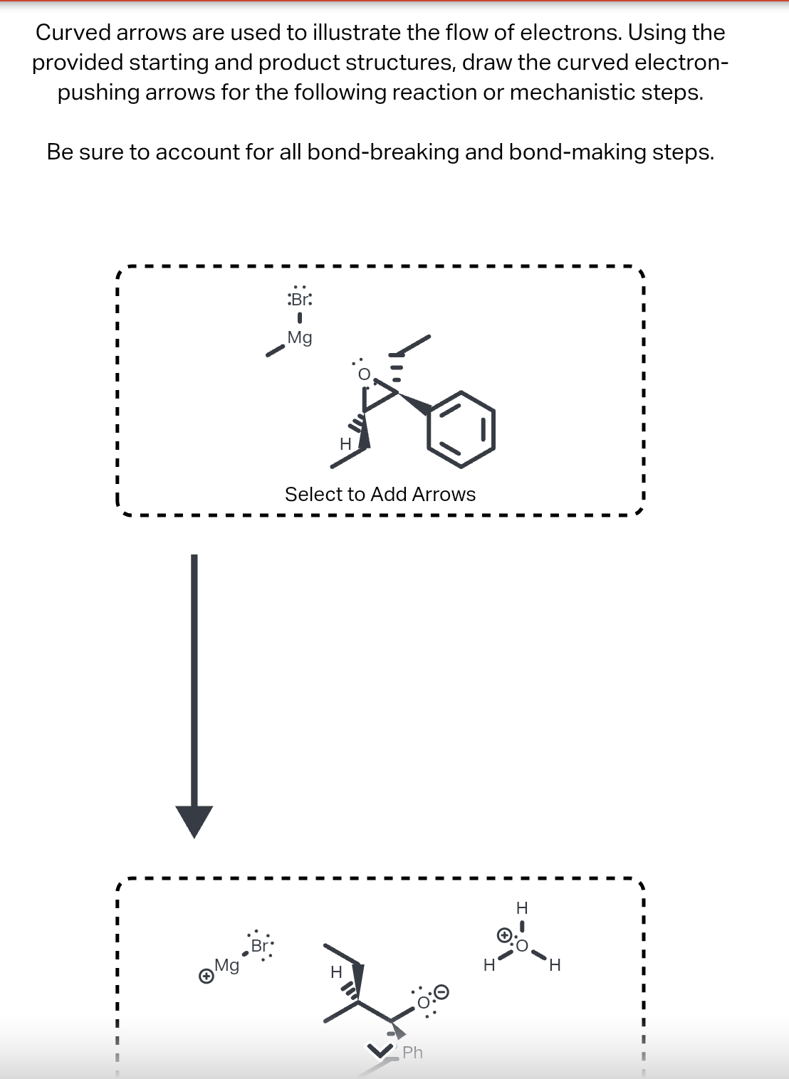 Solved I Select to Add Arrows Curved arrows are used to | Chegg.com