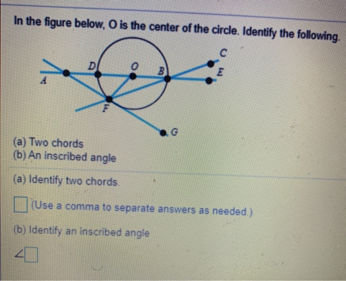 Solved In The Figure Below, O Is The Center Of The Circle. | Chegg.com