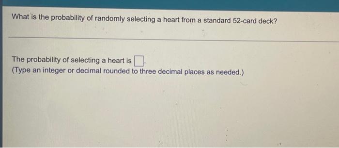 the experimental probability of selecting a heart