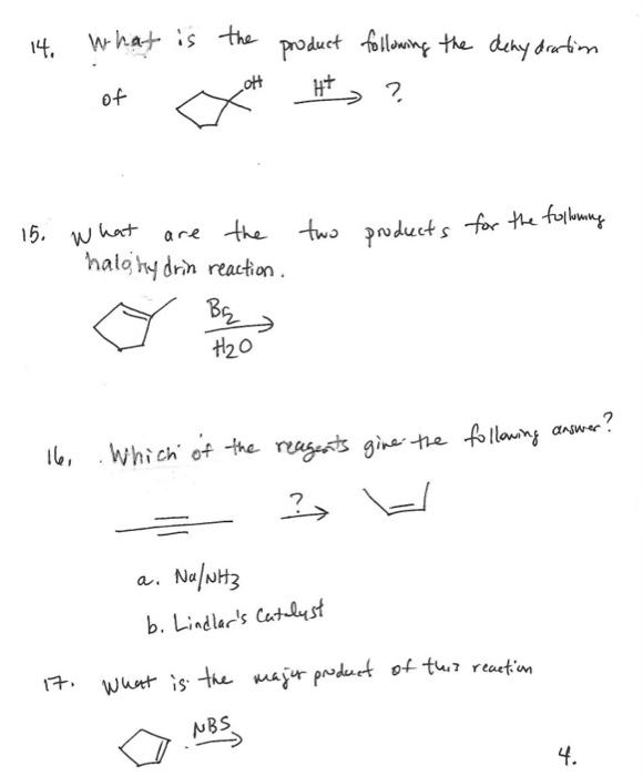 Solved 14. What is the product following the dehydration HT | Chegg.com