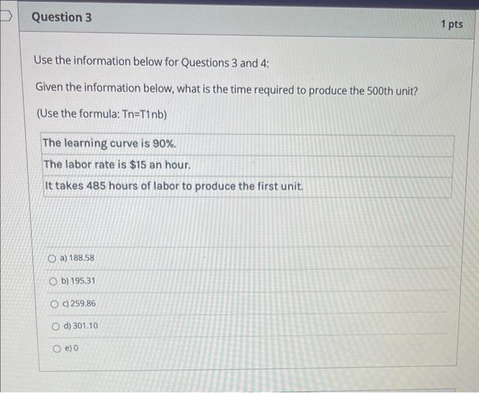 Solved Question 3 1 pts Use the information below for | Chegg.com