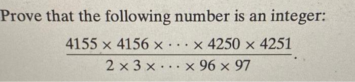 Solved Prove that the following number is an integer: 4155 x | Chegg.com