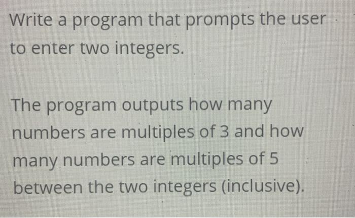 Solved Write a program that prompts the user to enter two | Chegg.com