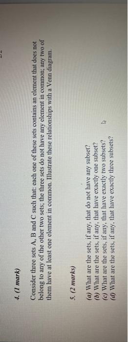 Solved 4. (1 Mark ) Consider Three Sets A, B And C Such | Chegg.com