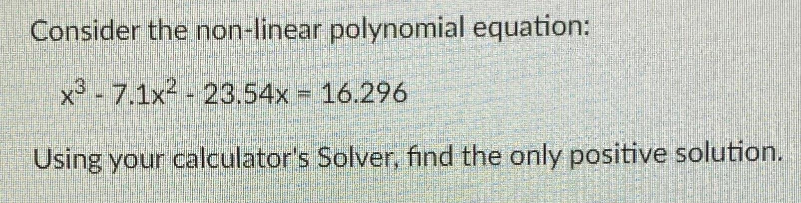 Solved Consider the non-linear polynomial | Chegg.com