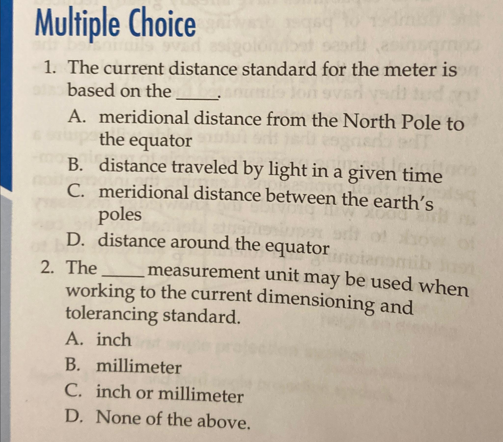 Solved Multiple ChoiceThe current distance standard for the | Chegg.com