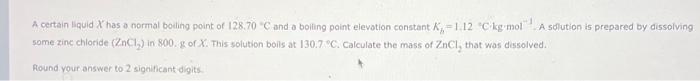 Solved some zine chloride \\( | Chegg.com