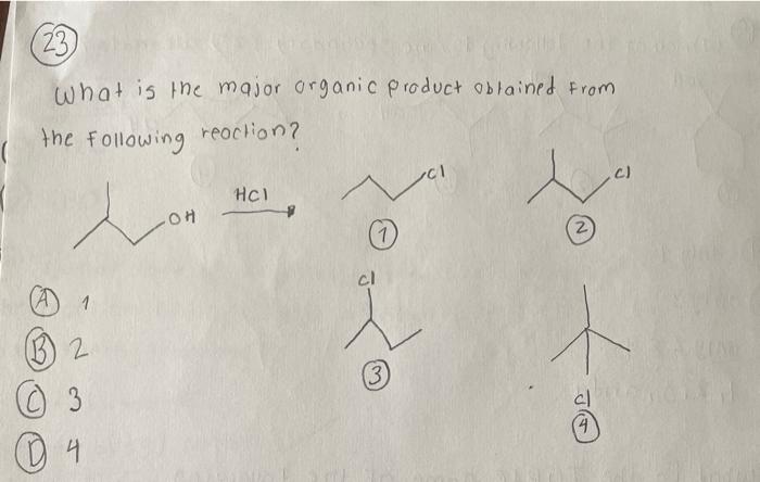 Solved What is the major organic product obtained from the | Chegg.com