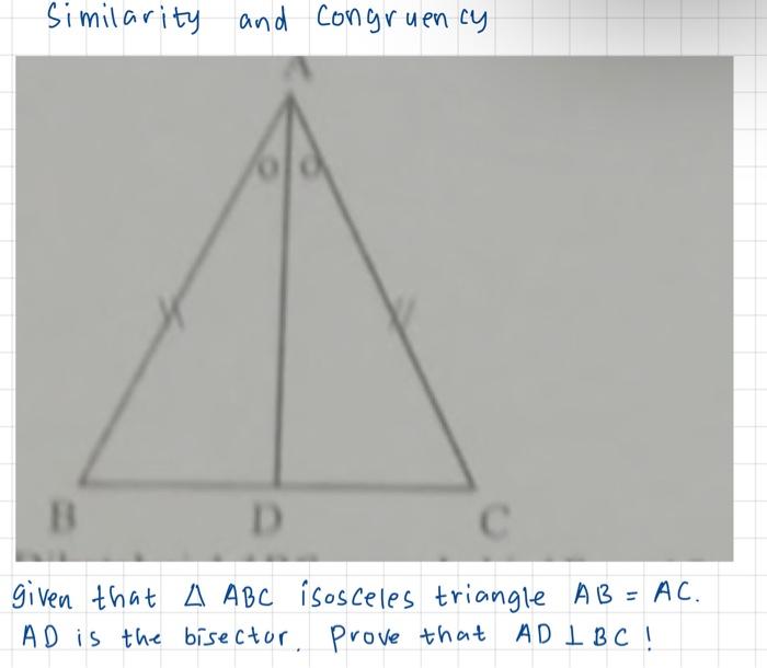 Solved Similarity and congruency given that ABC isosceles | Chegg.com