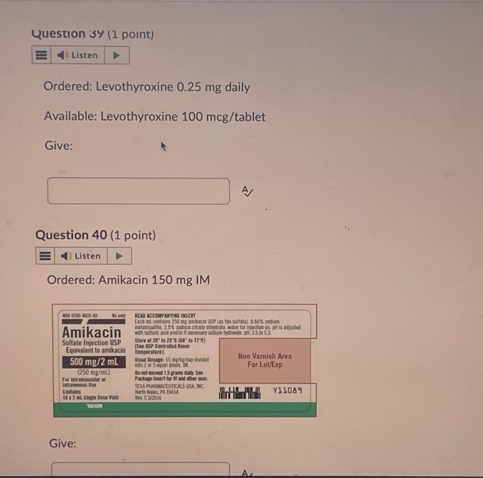 Solved Question 39 1 Point Listen Ordered Levothyroxine Chegg Com   Image