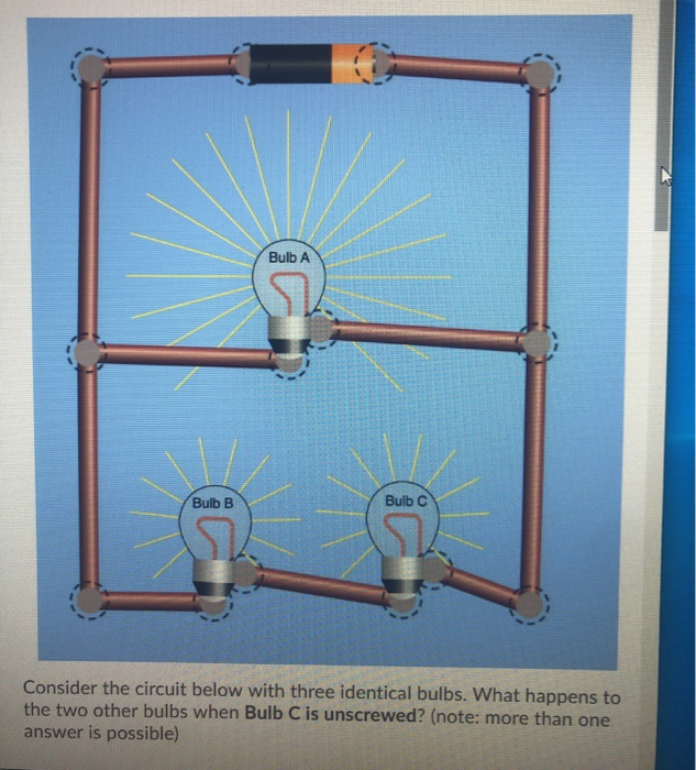 Solved Bulb A Bulb B Bulb C Consider The Circuit Below With | Chegg.com