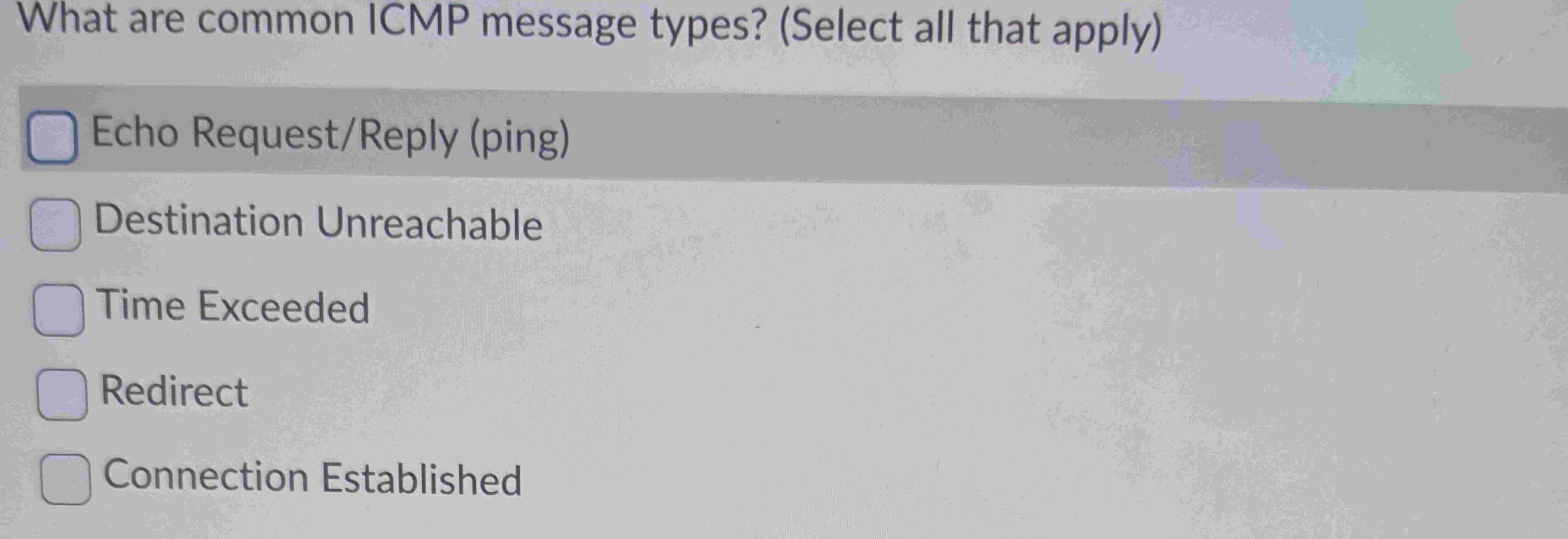 Solved What are common ICMP message types? (Select all that | Chegg.com