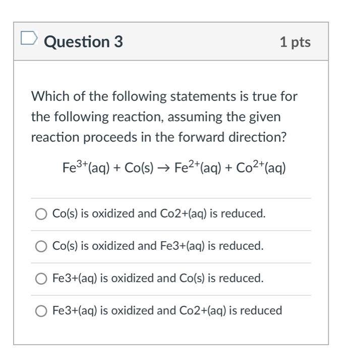 Solved Question 3 1 Pts Which Of The Following Statements Is | Chegg.com