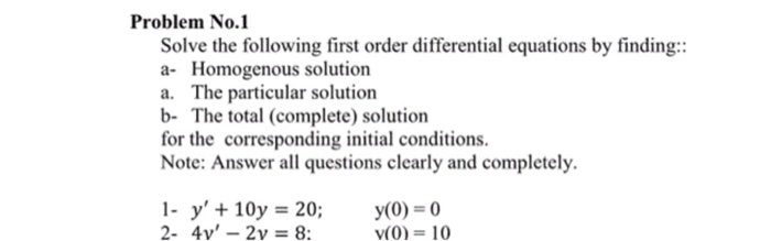 Solved Problem No.1 Solve the following first order | Chegg.com