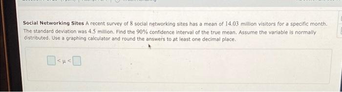 Solved Social Networking Sites A recent survey of 8 social | Chegg.com