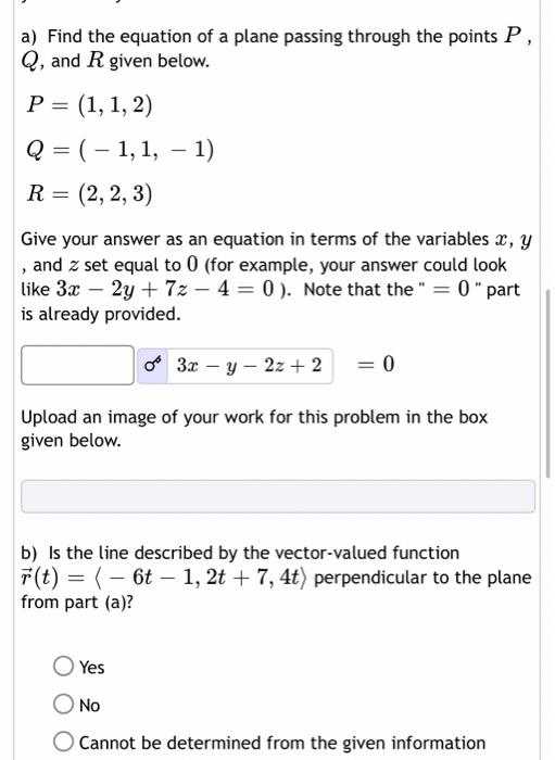 Solved a) Find the equation of a plane passing through the | Chegg.com