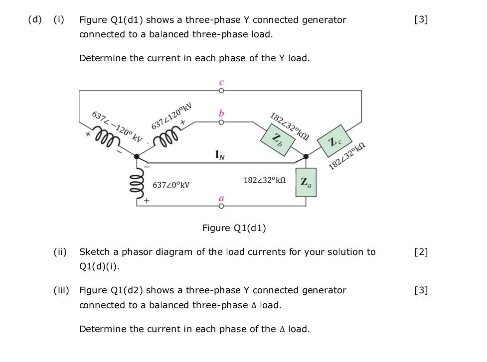 Solved (d) (i) [3] Figure Q1(dl) shows a three-phase Y | Chegg.com