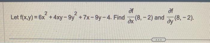 Solved For The Function F X Y 5x4−5y9−5 Find ∂x∂f And