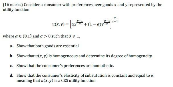 Solved (16 marks) Consider a consumer with preferences over | Chegg.com