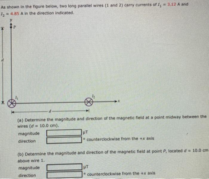 Solved As shown in the figure below, two long parallel wires | Chegg.com