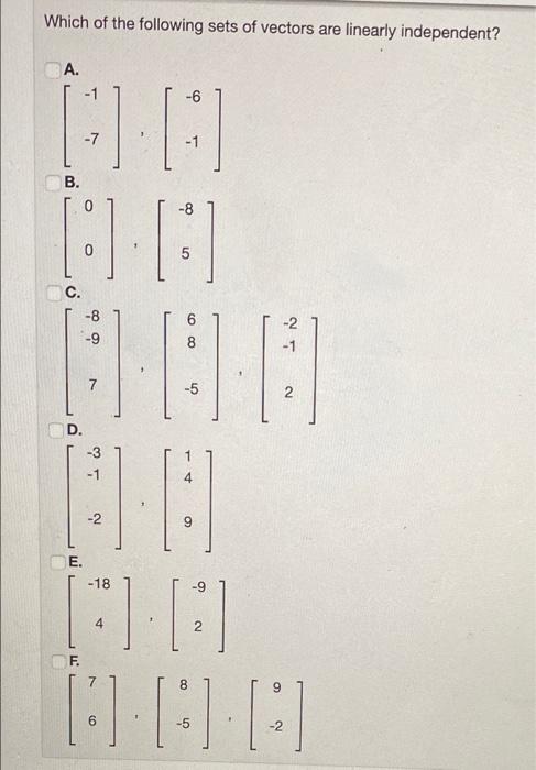 Solved Which of the following sets of vectors are linearly | Chegg.com