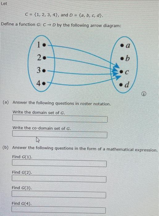 Solved C={1,2,3,4}, and D={a,b,c,d}. Define a function | Chegg.com