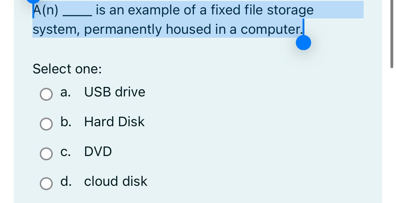 Solved A(n), ﻿is an example of a fixed file storage system, | Chegg.com