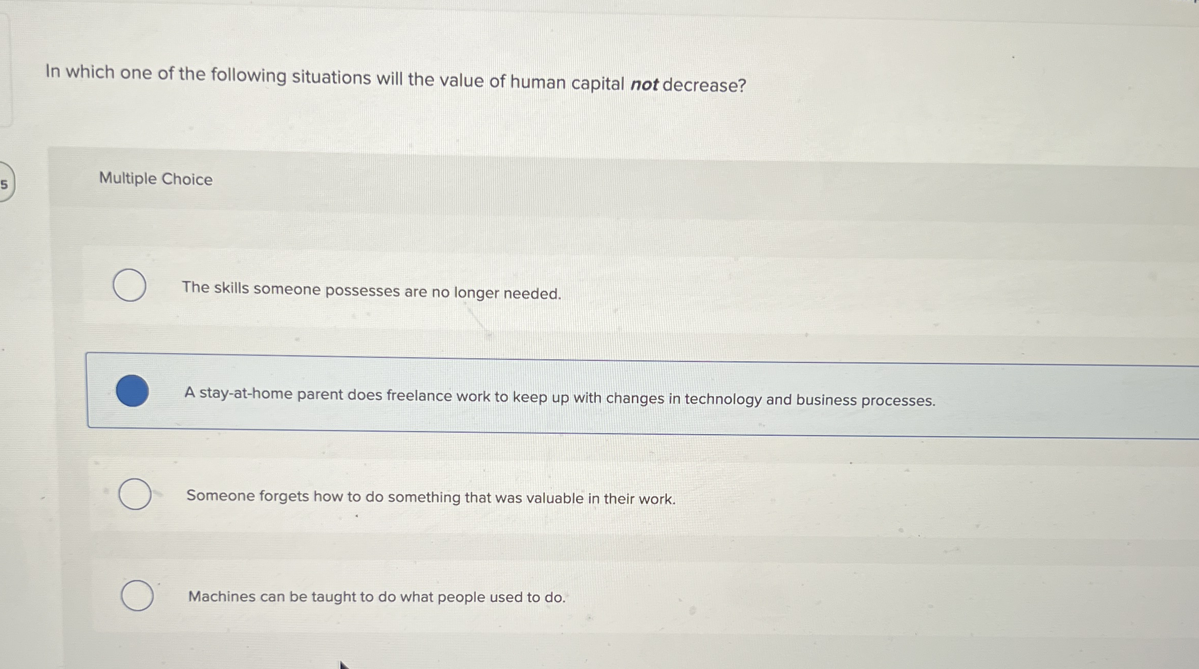 Solved In which one of the following situations will the | Chegg.com