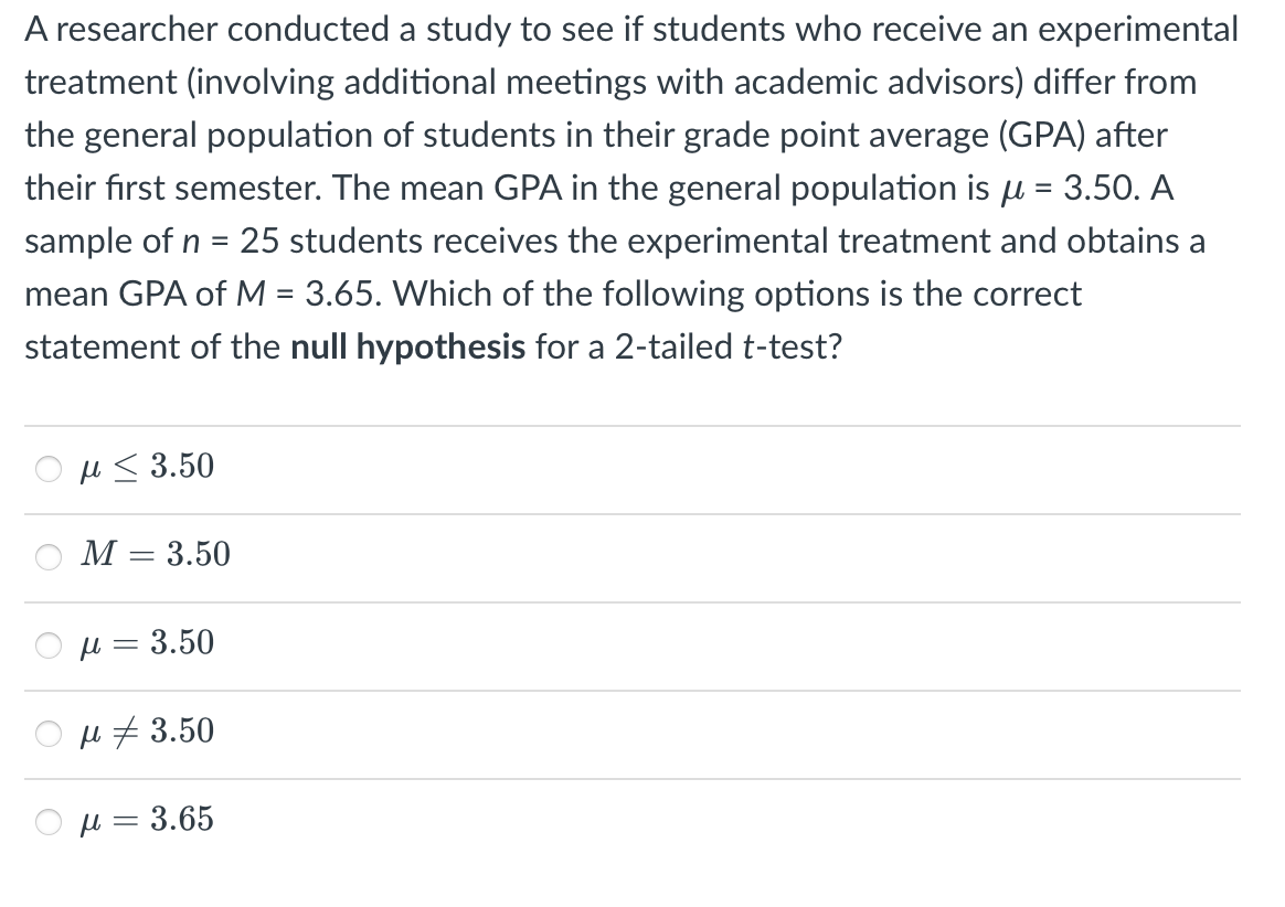 Solved A researcher conducted a study to see if students who | Chegg.com
