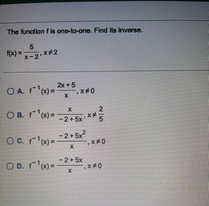 Solved The function f is one-to-one. Find its inverse. 5