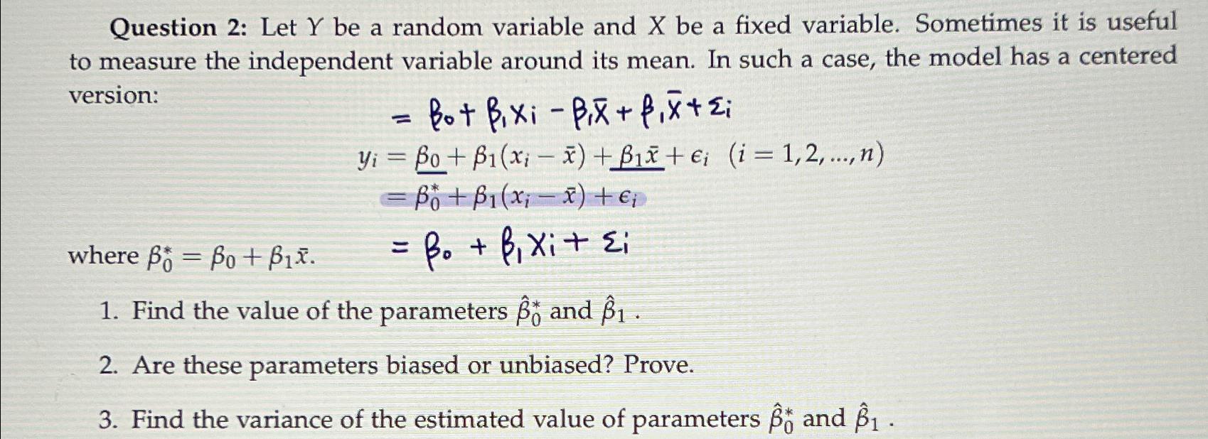 Solved Question 2: Let Y be a random variable and x be a | Chegg.com