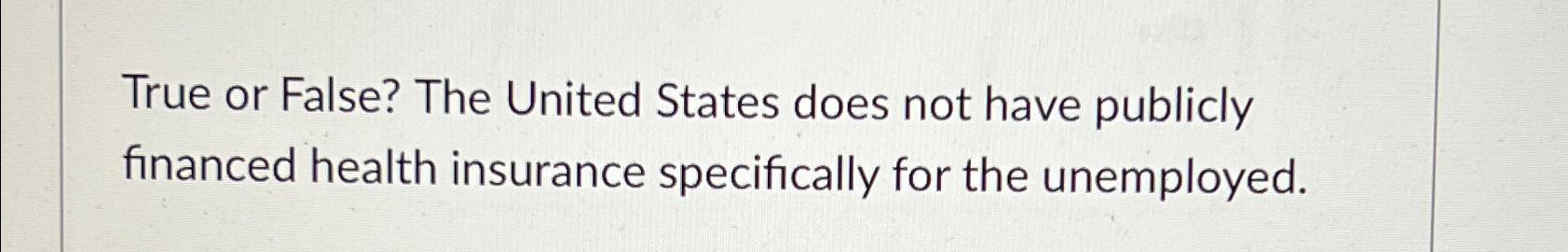 Solved True or False? The United States does not have | Chegg.com