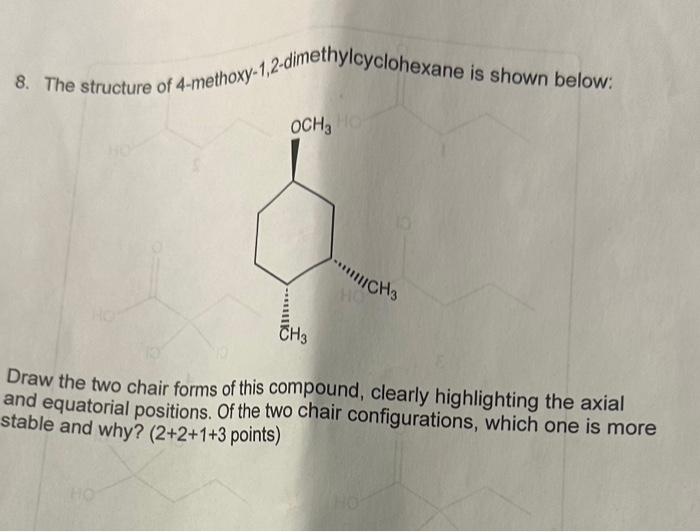 Solved 8. The structure of 4 | Chegg.com