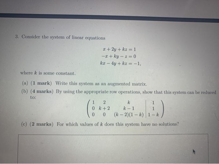 Solved 3. Consider the system of linear equations x + 2y + | Chegg.com