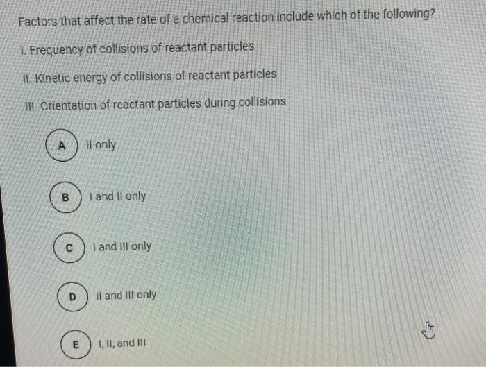 Solved Factors that affect the rate of a chemical reaction | Chegg.com