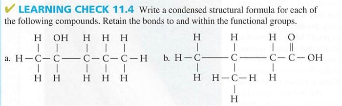 Solved LEARNING CHECK 11.4 Write a condensed structural | Chegg.com