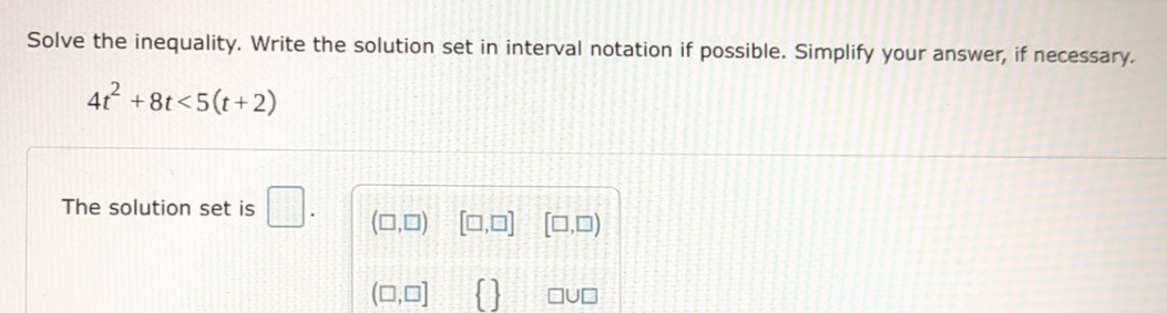 Solved Solve the inequality. Write the solution set in | Chegg.com