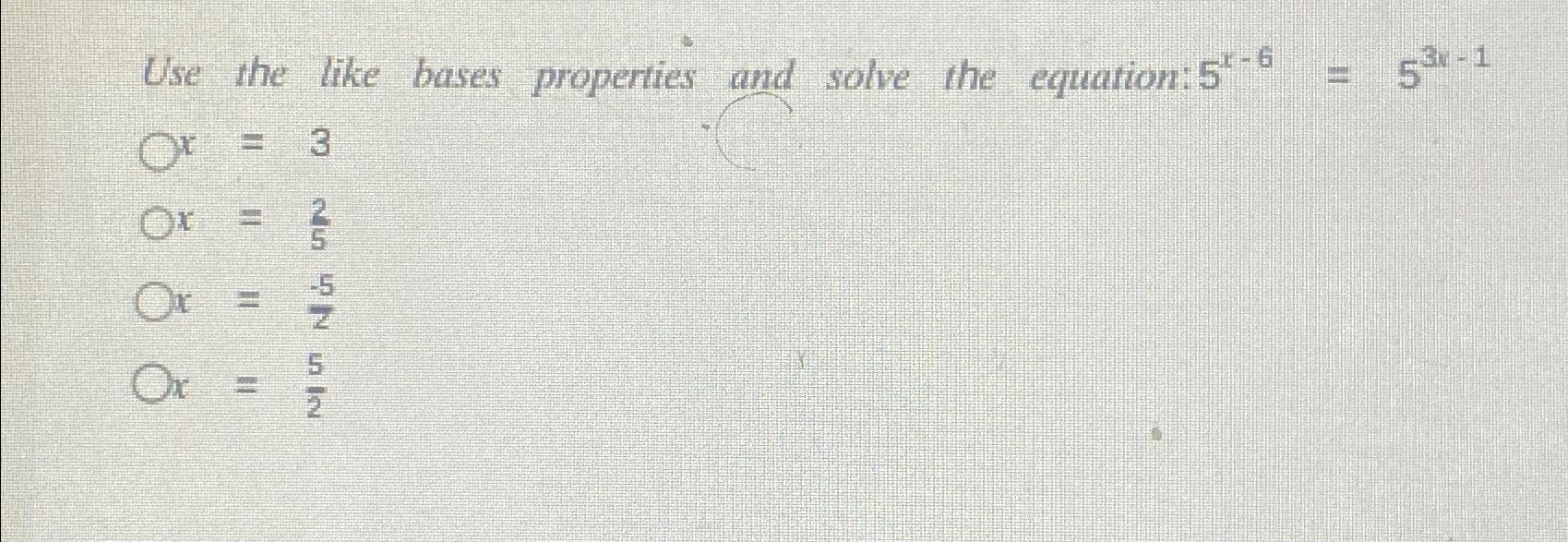 Solved Use the like bases properties and solve the equation: | Chegg.com